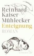 Bild von Enteignung von Kaiser-Mühlecker, Reinhard