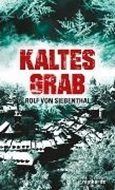 Bild von Kaltes Grab von von Siebenthal, Rolf